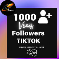 1000 VRAIS Followers TikTok - BoostXPress